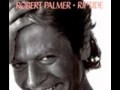 Robert Palmer Riverboat