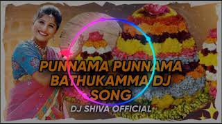PUNNAMA PUNNAMA BATHUKAMMA DJ SONG | BATHUKAMMA DJ SONG PUNNAMA PUNNAMA BATHUKAMMA DJ SONG | BATHUKAMMA DJ SONG