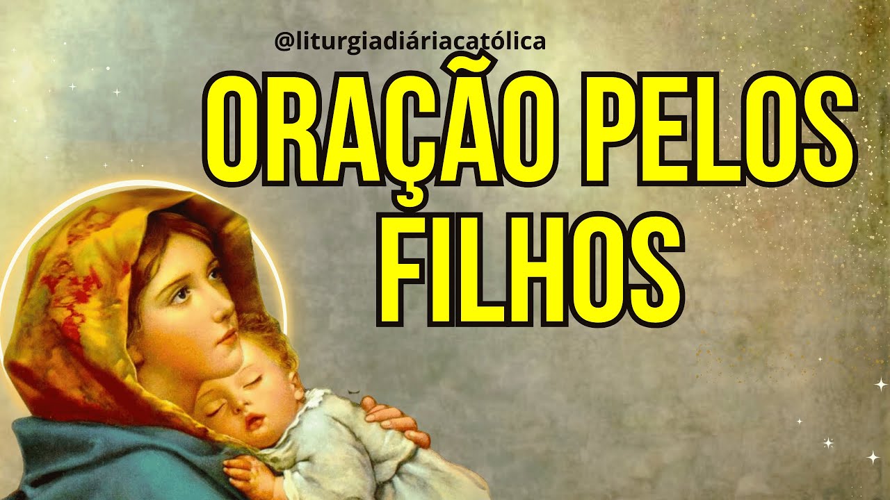 Oração pelos filhos com Nossa Senhora