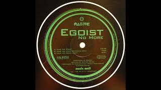 Egoist - No More (Serious Remix) 1997