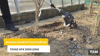 Akumulátorový kultivátor TEXAS HFX 2000 (20V) s baterií a nabíječkou