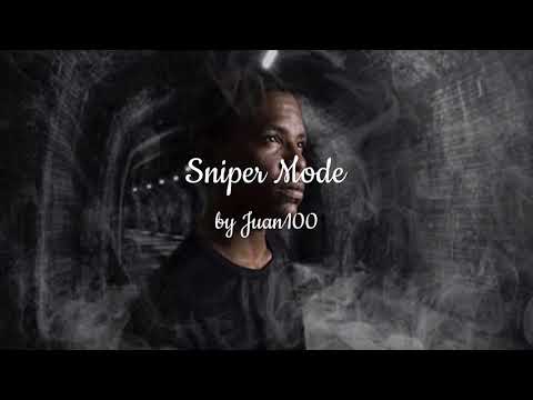 Sniper Mode - Juan100