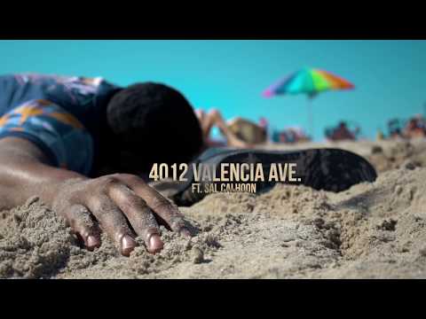 The Way - 4012 Valencia Ave. ft. Sal Calhoon (Official Music Video)