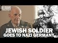 Jewish Soldier Goes To Battle In Nazi Germany | Memoirs Of WWII #18 Jewish Soldier Goes To Battle In Nazi Germany | Memoirs Of WWII #18