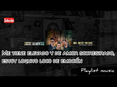 #Gusi #Greeicy # MikeBahia Gusi, Greeicy y Mike Bahia - locos dementes (audio y letra)