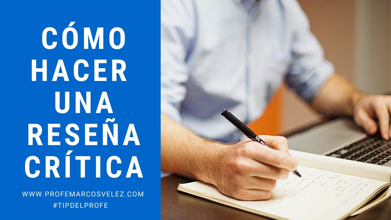 Cómo hacer una reseña crítica