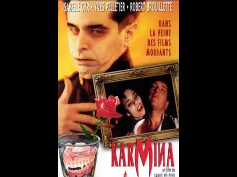 Karmina Film Quebecois Complet 1996