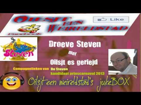 Campagnelieken van de Droeve Steven.....nu in de Oilsjt een weireldstad's jukeBOX