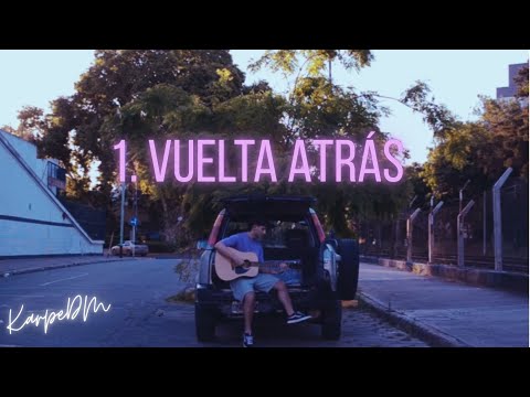 KARPE DM - Vuelta Atrás (Visualizer)