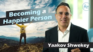 Vayimaen (וימאן) - Yaakov Shwekey - Becoming a Happier Person