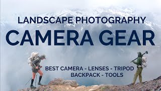 📷 Favorite LANDSCAPE PHOTOGRAPHY GEAR || Best Camera, Lenses, Tripod & Backpack