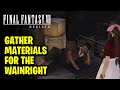 Gather Materials for the Wainwright | Stuck in a Rut | Final Fantasy 7 Rebirth