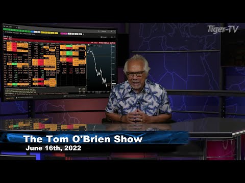 June 16th, Tom O'Brien Show on TFNN - 2022