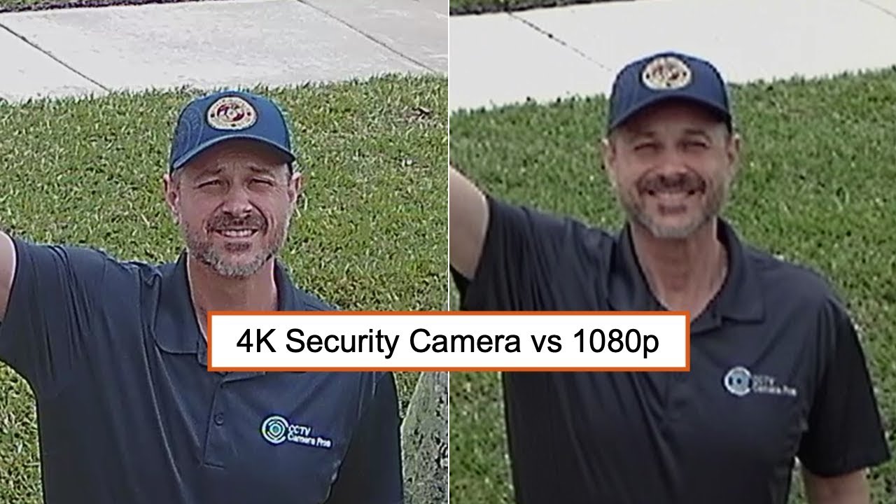 4K Security Camera vs 1080p
