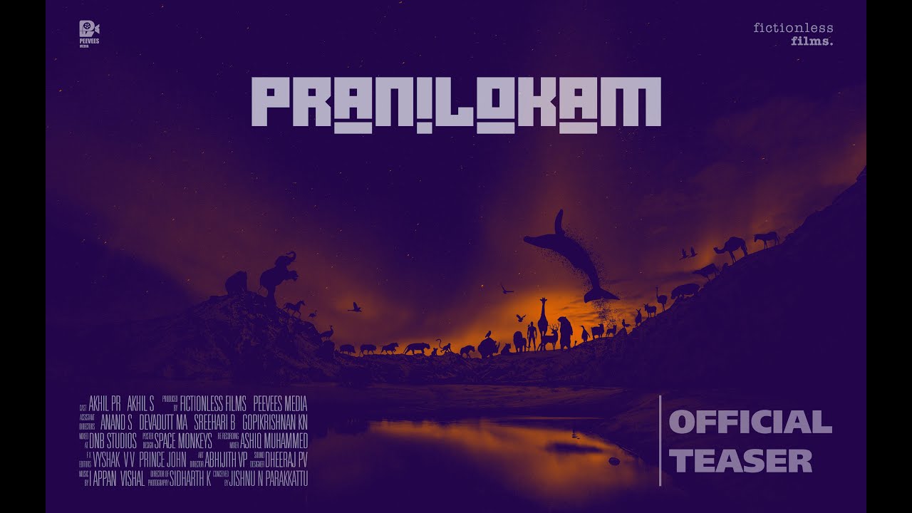 PRANILOKAM | SHORT FILM TEASER |  JISHNU N PARAKATTU | FICTIONLESS FILMS | PEEVEES MEDIA