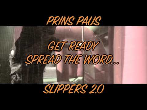 Prins Paus - Slippers 2.0 Trailer