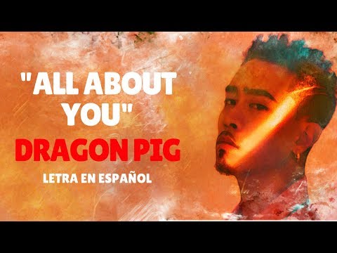 Dragon Pig - All About You (全部都是你) /Sub Español/Pinyin/Chino