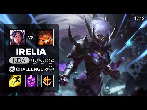 Irelia vs Gnar Top - KR Challenger - Patch 12.12 Season 12