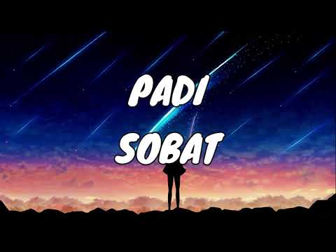 Padi - Sobat [Lirik]