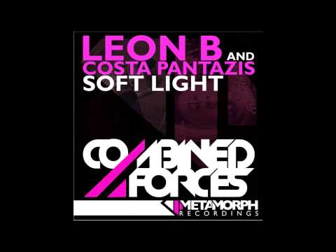 Leon B, Costa Pantazis - Soft Light (Original Mix) [Metamorph Recordings]