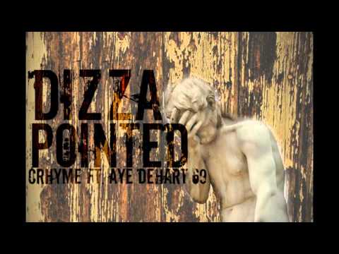 Crhyme - Dizza pointed (ft. Aye dehart 69)