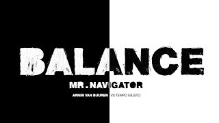 Armin van Buuren vs Tempo Giusto - Mr. Navigator (Lyric Video)