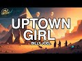 Billy Joel Uptown Girl Lyrics