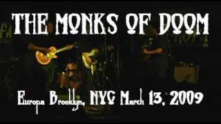 The Monks Of Doom - Oh Well live at Club Europa in Brooklyn, NYC 03/13/09 REUNION
