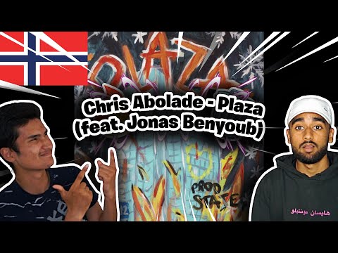 GUTTA ER TILBAKE!!!! Reacting Til Chris Abolade - Plaza (feat. Jonas Benyoub)