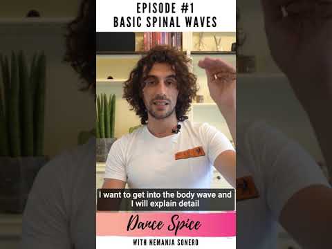 Dance Spice - Episode #1- Body Waves