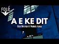 Olsi Bylyku Ft Markel Goga A E Ke Dit
