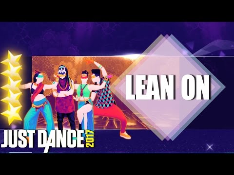 Just Dance 2017: Lean on - Major Lazer & DJ Snake ft  MØ | Just Dance 2017 full gameplay Super Stars