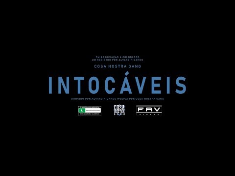 Cosa Nostra Gang - Intocáveis [OFFICIAL VIDEO]