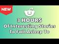 3 HOURS Of Interesting AITA Stories To Fall Asleep To Best Reddit Stories Compilation New Update