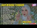 FAUZANA LAGU MINANG TERBARU FULL ALBUM TERPOPULER 2025 Tungkek Mambaok Rabah Ciinan Bana