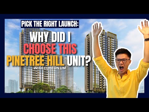 EP15: Why did I chose this PINETREE HILL unit? | New Launch Analysis