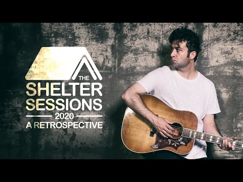Ben Glover - The Shelter Sessions 2020 Retrospective