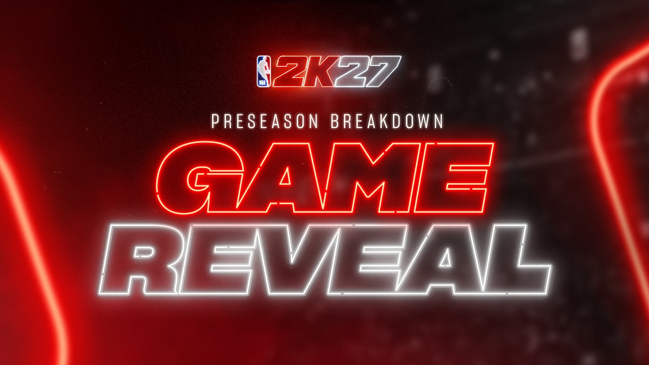 NBA 2K27 | Preseason Breakdown: Game Reveal