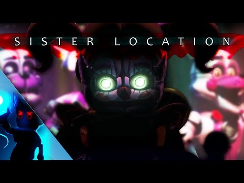 SISTER LOCATION RAP │ Zach B