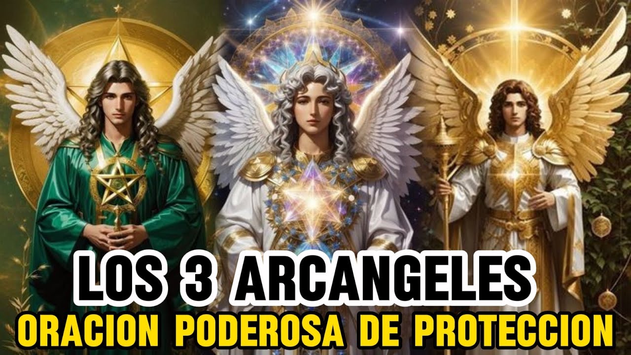 ORACIÓN A LOS 3 ARCÁNGELES RAFAEL, 🙏 GABRIEL Y MIGUEL   ESCUCHA ESTA ORACIÓN ANTES DE DORMIR🙏