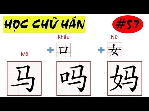 #Hanzi57 HỌC CHỮ HÁN | chữ Hán với bộ Mã 马