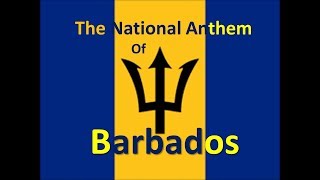 The National Anthem of Barbados Instrumental with Lyrics