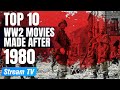 Top 10 WW2 Movies Made After 1980