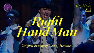 Right Hand Man - Original Broadway Cast of Hamilton | Lirik + Terjemahan Indo