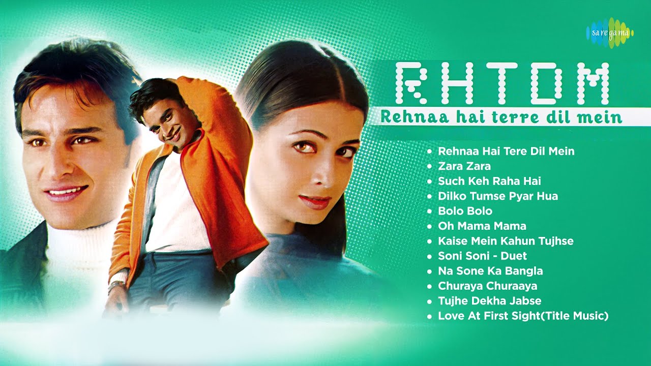 Rehnaa Hai Tere Dil Mein - Full Album | R. Madhavan | Dia Mirza | Zara Zara | Such Keh Raha Hai