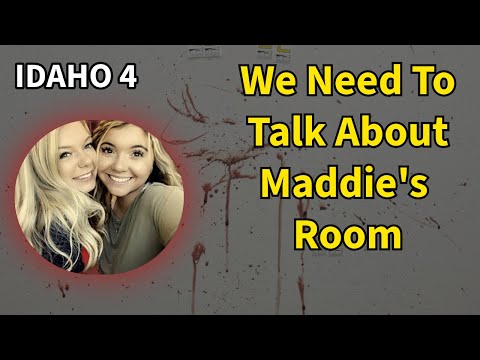 IDAHO 4: We Need To Talk About Maddie’s Room – Crime Scene Photo Analysis