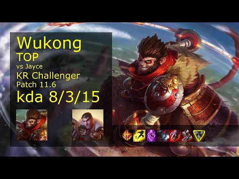 Wukong Top vs Jayce - KR Challenger 8/3/15 Patch 11.6 Gameplay // [롤] 오공 vs 제이스 탑