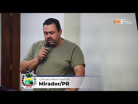 26ª SESSÃO ORDINÁRIA DA CÂMARA MUNICIPAL DE MIRADOR-PR