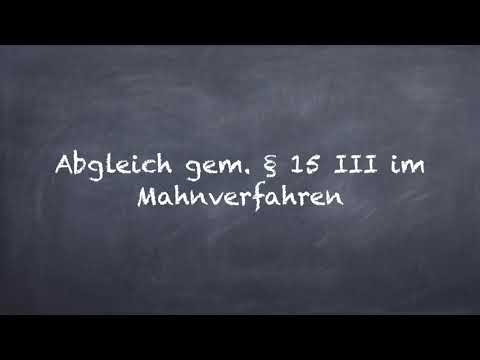 Abgleich gem. § 15 III RVG im Mahnverfahren