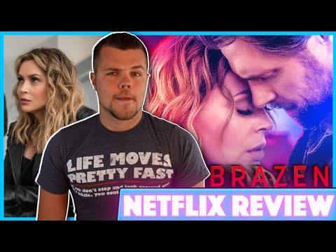Brazen (2022) Netflix Movie Review